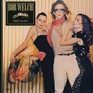 Bob Welch Three Hearts Stevie Nicks Devil Wind 1979