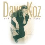 Dave Koz Off the Beaten Path Stevie Nicks Let Me Count the Ways 1996