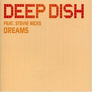 Deep Dish Dreams featuring Stevie Nicks 2005